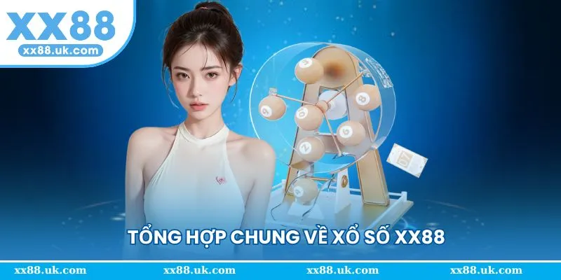 Khái quát về sảnh xổ số cơ bản